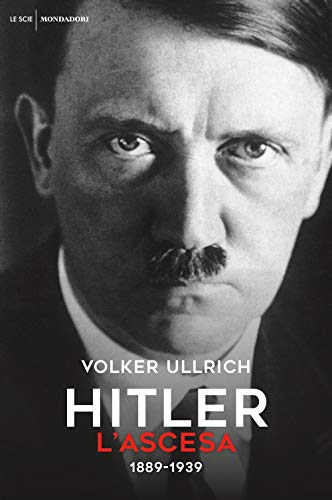  Hitler. L\'ascesa. 1889-1939