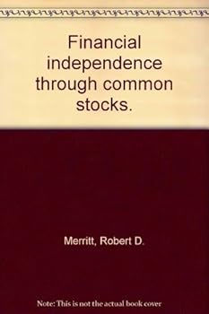 Hardcover Financial independence through common stocks Book