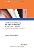 Die Zusatzversorgung des öffentlichen Dienstes: Handbuch für Personalsachbearbeiter