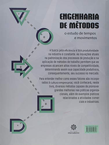 Engenharia de métodos: o estudo de tempos e movimentos