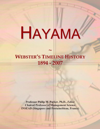 Hayama: Webster's Timeline History, 1894 - 2007