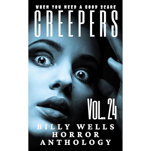 Creepers- Volume 24 by Billy Wells episode artwork