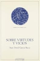 Sobre virtudes y vicios: Tres ejercicios literario-filosoficos (Pensamiento critico/pensamiento utopico) 8476583966 Book Cover