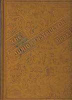 The Junior Instructor Book 1: A Treasure House of Adventure for Boys and Girls B000PREM2A Book Cover