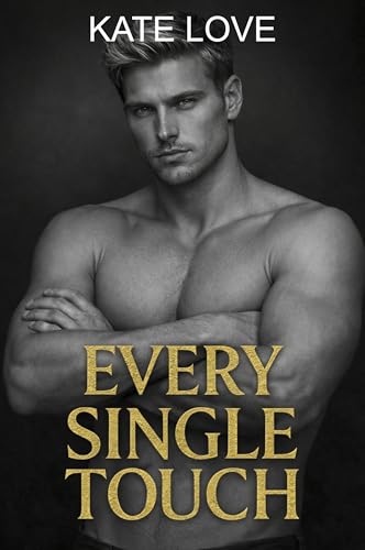 Every Single Touch: A Dark Possessive Stepbrother Romance (Every Dark Sin) (English Edition)
