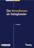  Der Steuerberater als Ratingberater: CD-ROM: Ernst & Young-CD-ROM \'Easy Rating\' - der elektronische Schnell-Check für Ihre Mandanten