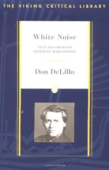 Paperback White Noise: Text and Criticism (Viking Critical Library) 9th (ninth) Printing Edition by Don DeLillo published by Penguin Books (1998) Book