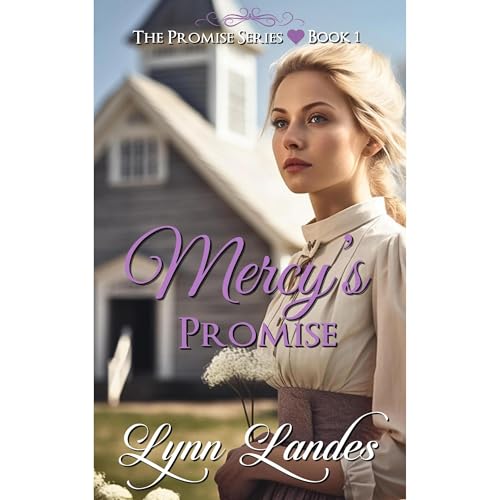 Lynn Landes presents Mercy's Promise