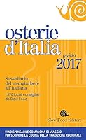Osterie d'Italia 2017. Sussidiario del mangiarbere all'italiana 8884994098 Book Cover