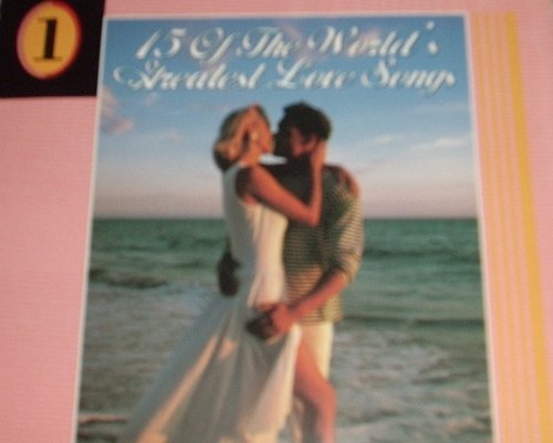 15 of the World's Greatest Love Songs [Unknown Binding]