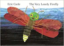 The Very Lonely Firefly (Penguin Young Readers, Level 2) book cover