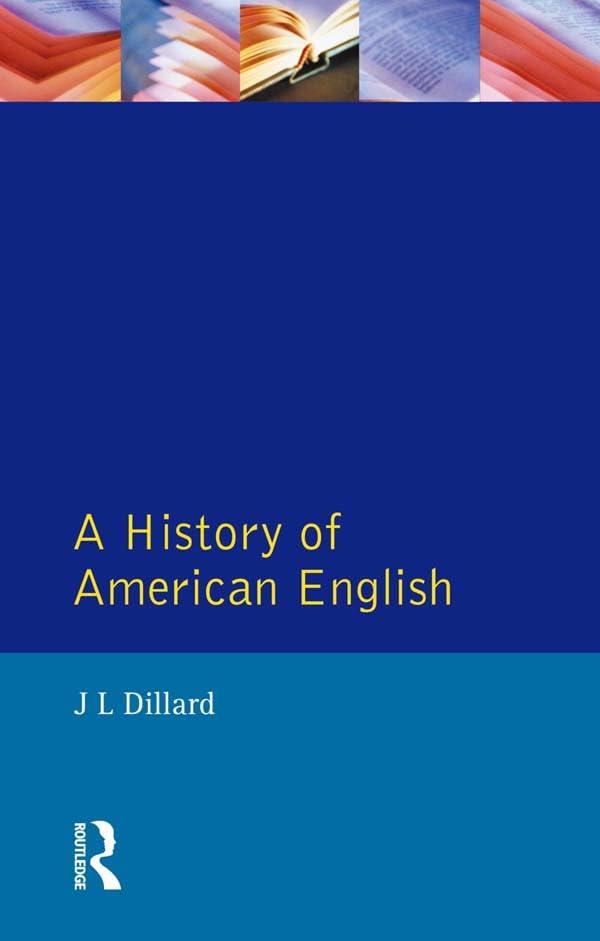 A History of American English (Longman Linguistics Library)