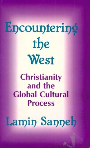Encountering the West: Christianity and the Global Cultural Process :