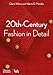 20th-Century Fashion in Detail (V&A Fashion in Detail, 1)