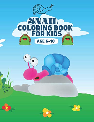 Snail coloring book for kids Age 6-10: A bundle of unique snail coloring patterns for kids perfect and cute easy educational Coloring and activity ... kids who love to color in toddler pattern. image 2