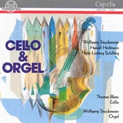 Cello & Orgel Works