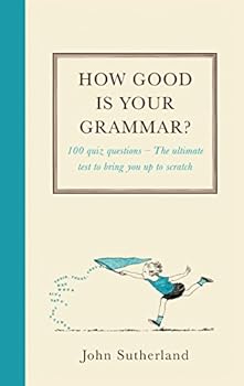 Hardcover How Good is Your Grammar?: (Probably Better Than You Think) Book