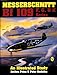 Messerschmitt Bf 109 F, G, and K Series: An Illustrated Study