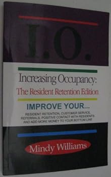 Paperback I. O. Increasing Occupancy: The Resident Retention Edition Book