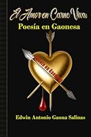 EL AMOR EN CARNE VIVA (Spanish Edition) B0F5P54MRY Book Cover