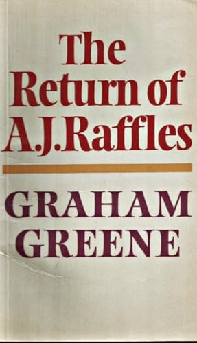 The Return of A. J. Raffles