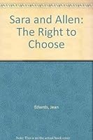 Sara and Allen: The right to choose 9996791483 Book Cover