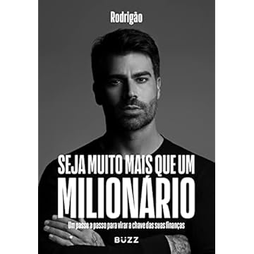 Capa do livro Seja muito mais que um milionário: Um passo a passo para virar a chave das suas finanças