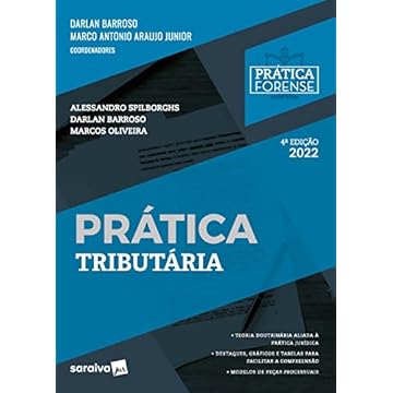 Capa do livro Coleção Prática Forense - Prática Tributária - 4ª edição 2022