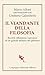 Il Viandante Della Filosofia. Ricordi, Riflessioni E Speranze Di Un Grande Monaco Del Pensiero - 3