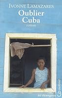 Oublier Cuba 2714437559 Book Cover