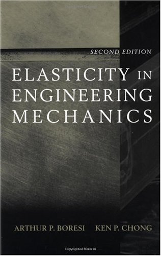 Elasticity in Engineering Mechanics