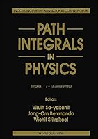 Path Integrals in Physics - Proceedings of the International Conference 9810220707 Book Cover