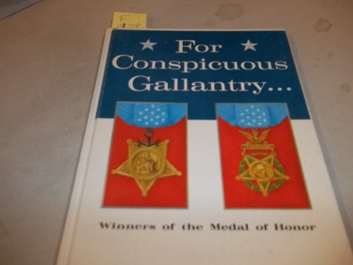 FOR CONSPICUOUS GALLANTRY winners of the Medal ... 0843738219 Book Cover