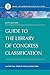 Guide to the Library of Congress Classification (Library and Information Science Text Series)