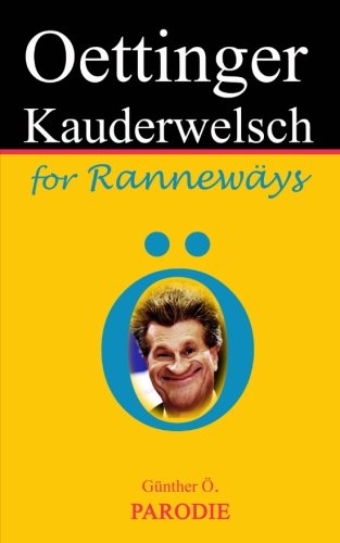Preisvergleich Produktbild Oettinger-Kauderwelsch for Rannewäys