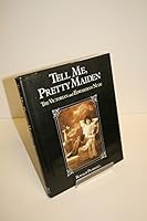 Tell Me Pretty Maiden The Victorian And Edition 1856272354 Book Cover