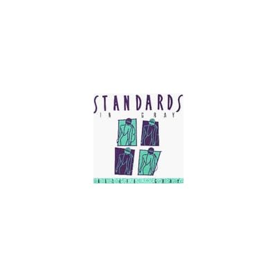 Standards in Gray