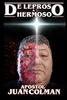 De Leproso a Hermoso (Spanish Edition) B0D86WBWT5 Book Cover