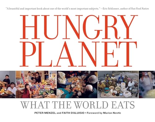 Hungry Planet: What the World Eats