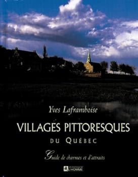 Hardcover Villages pittoresques du Québec [French] Book