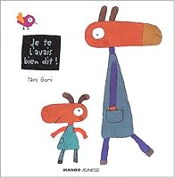 JE TE L'AVAIS BIEN DIT (TARO GOMI ARCHIVES) (French Edition) 2740418531 Book Cover