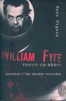 Paperback WILLIAM FYFE TUEUR EN SERIE [French] Book
