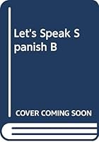 Let's Speak Spanish, B 0070554838 Book Cover
