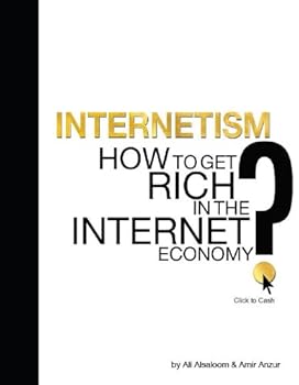 Perfect Paperback Internetism - How to create wealth in the Internet economy? Book
