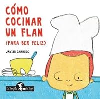 COMO COCINAR UN FLAN 9878921972 Book Cover