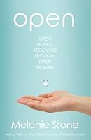 Open: Open Hearts Receiving from an Open Heaven 0996728589 Book Cover