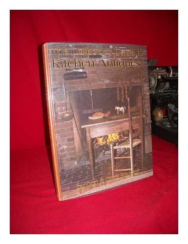 Kitchen Antiques: A Guide for Collectors
