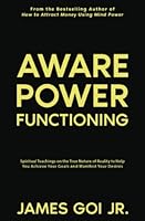 Aware Power Functioning 1683470060 Book Cover