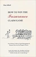 How to Win the Insurance Claim Game 092489301X Book Cover