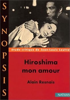 Mass Market Paperback Hiroshima mon amourde Alain Resnais, étude critique [French] Book